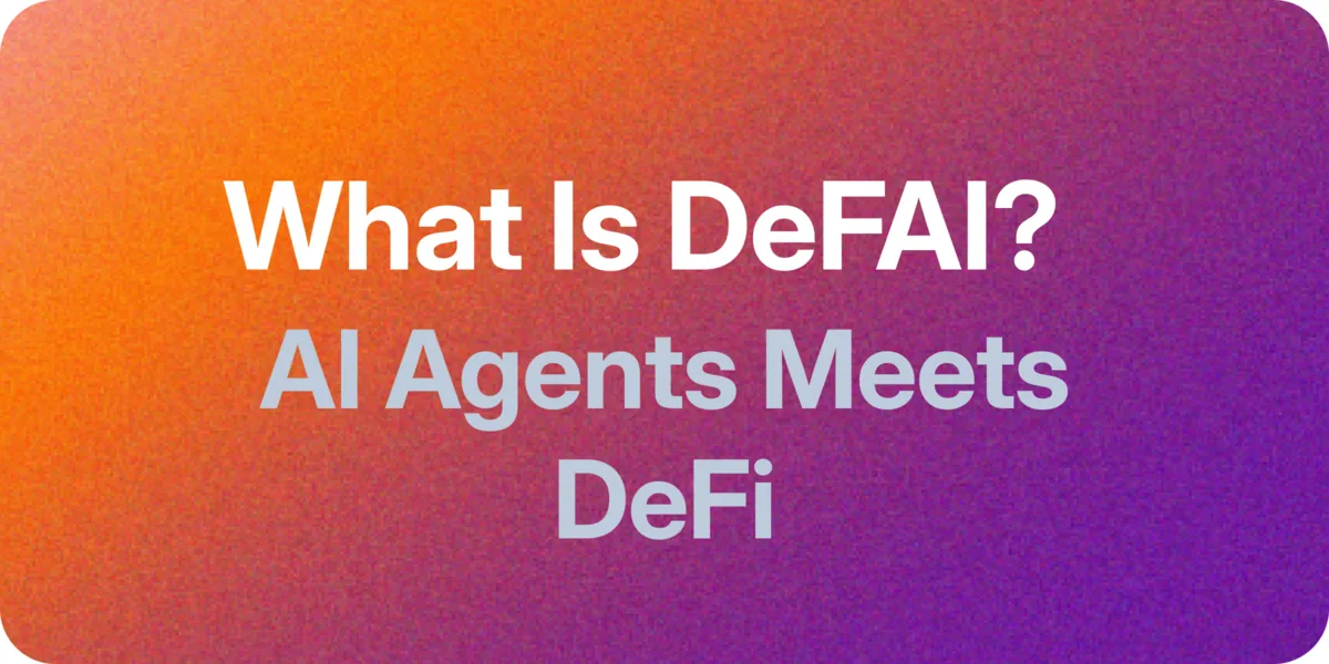 What Is DeFAI (Decentralized Finance Artificial Intelligence)? Hero Image