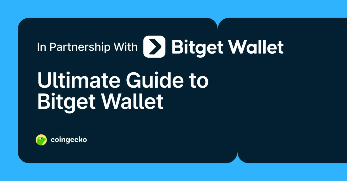 The Ultimate Guide to Bitget Wallet Hero Image