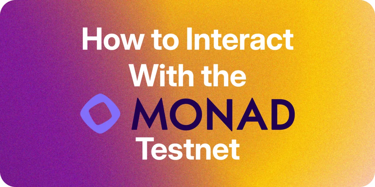 Guide to Interacting with the Monad Testnet for A Potential Airdrop Hero Image