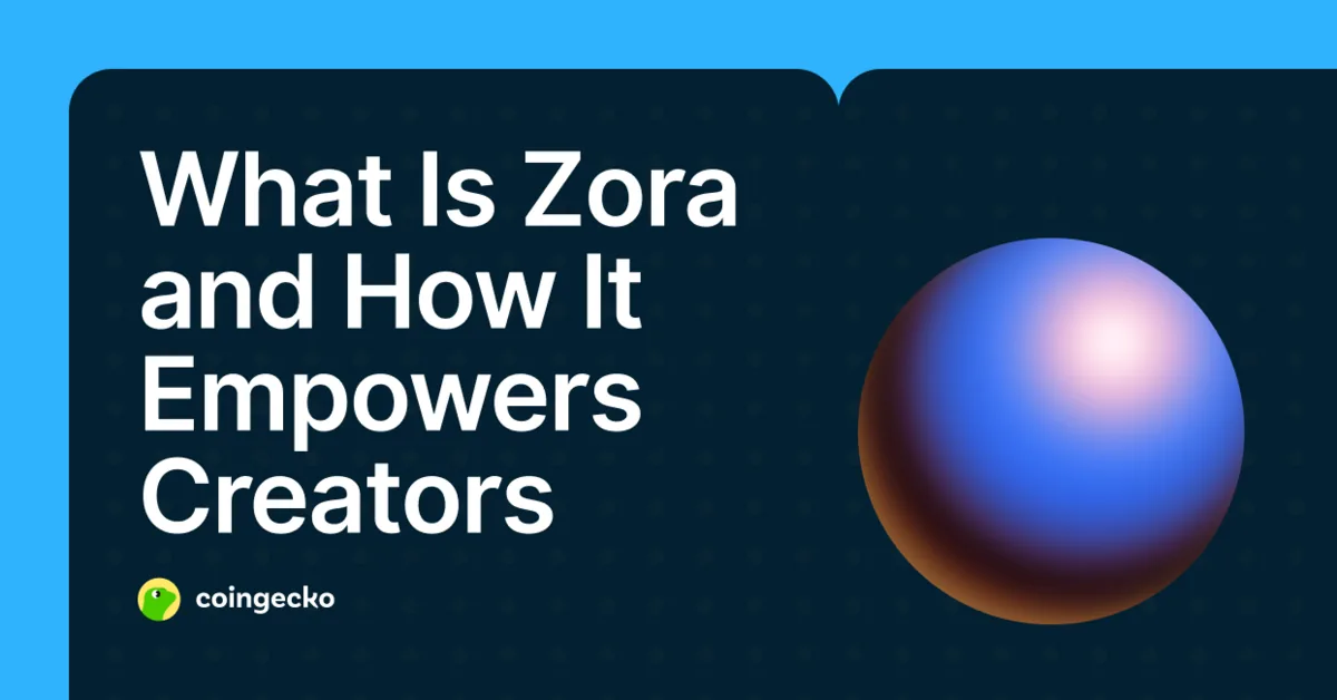 What Is Zora and the ZORA Token Hero Image