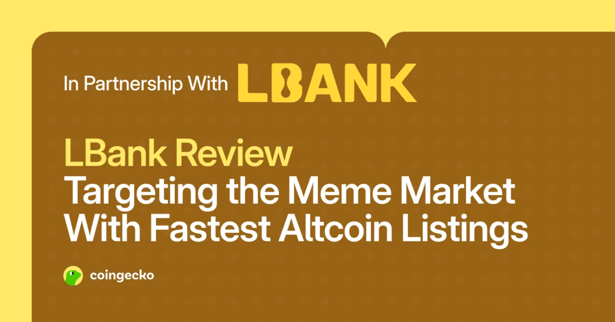 LBank Review: Targeting the Meme Market With Fastest Altcoin Listings Hero Image