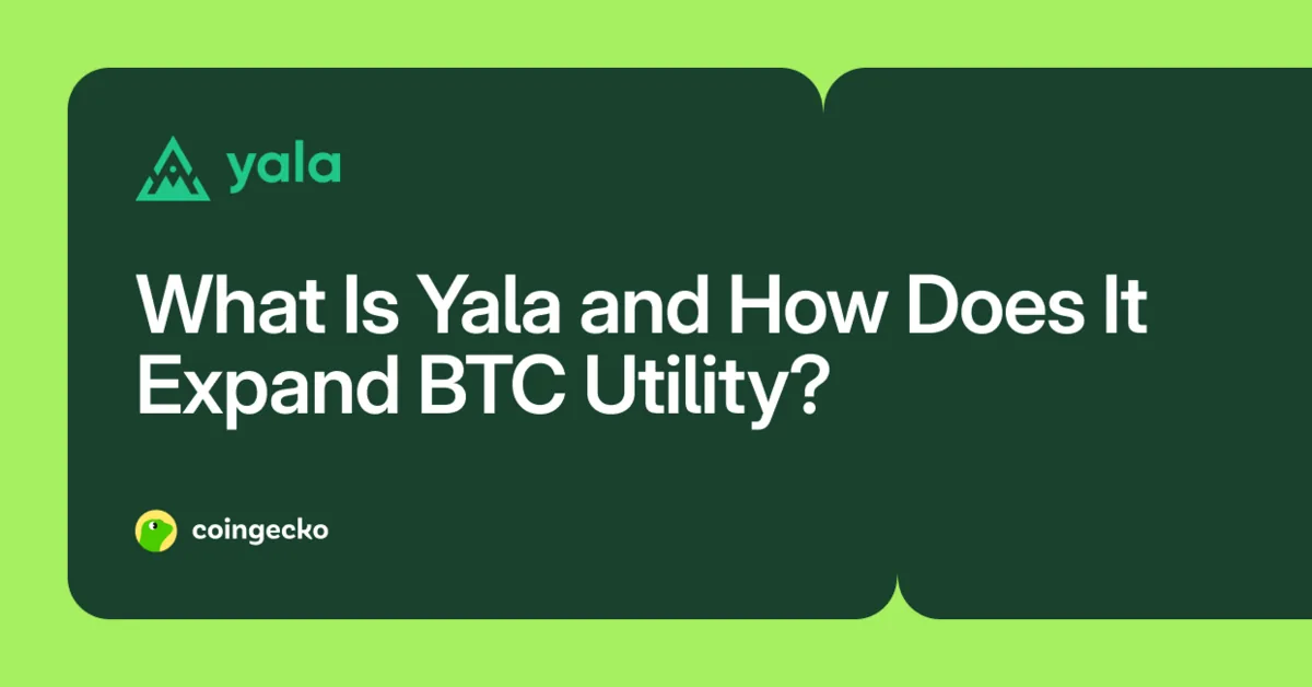 Introduction to Yala and the Protocol's Role In BTC Expansion Hero Image