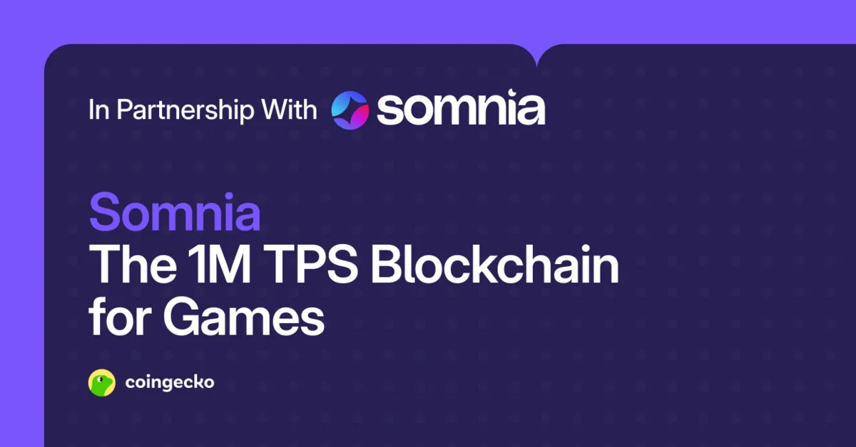 What Is Somnia? The Blockchain for Games With 1M TPS Hero Image