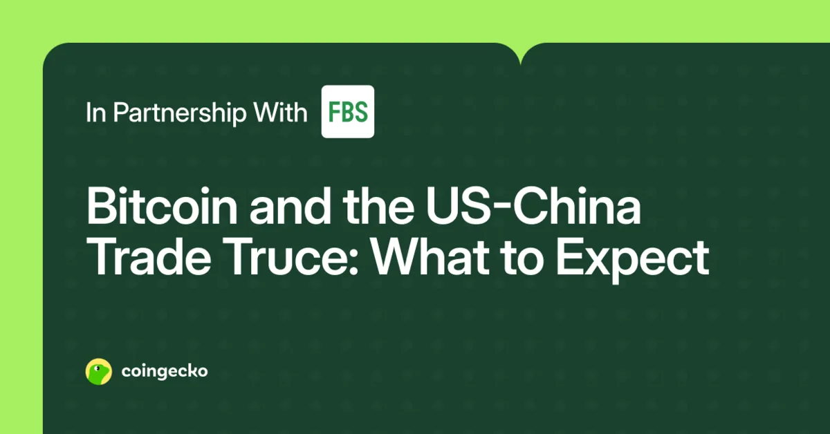 Bitcoin and the US-China Trade Truce: What to Expect Hero Image