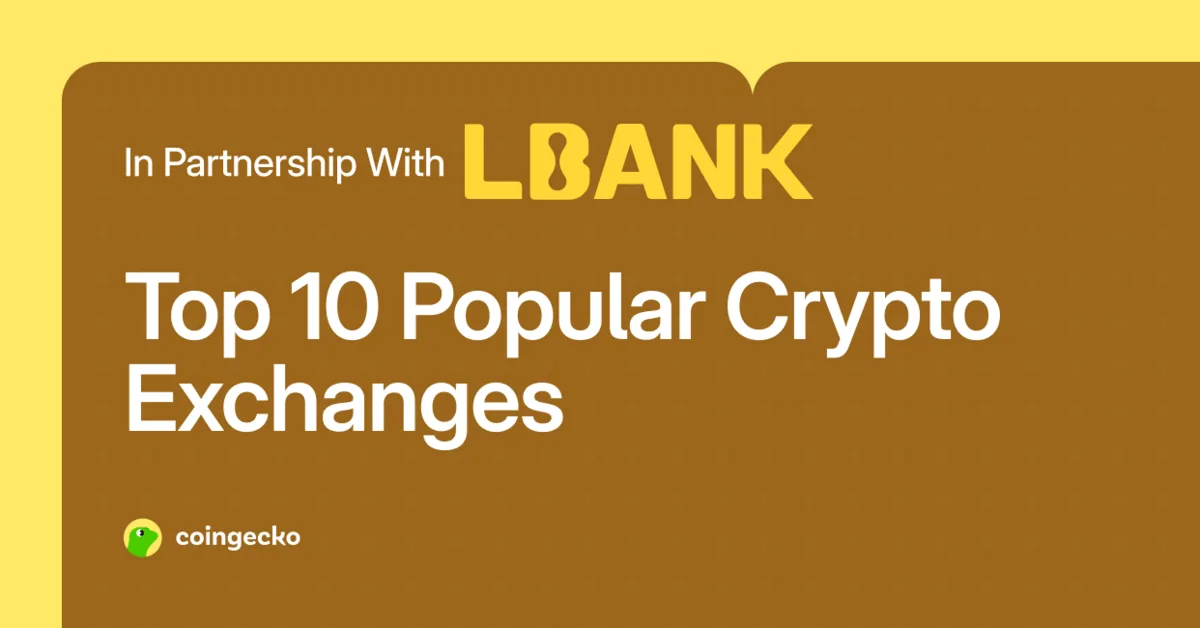 Top 10 Popular Crypto Exchanges for 2025 Hero Image