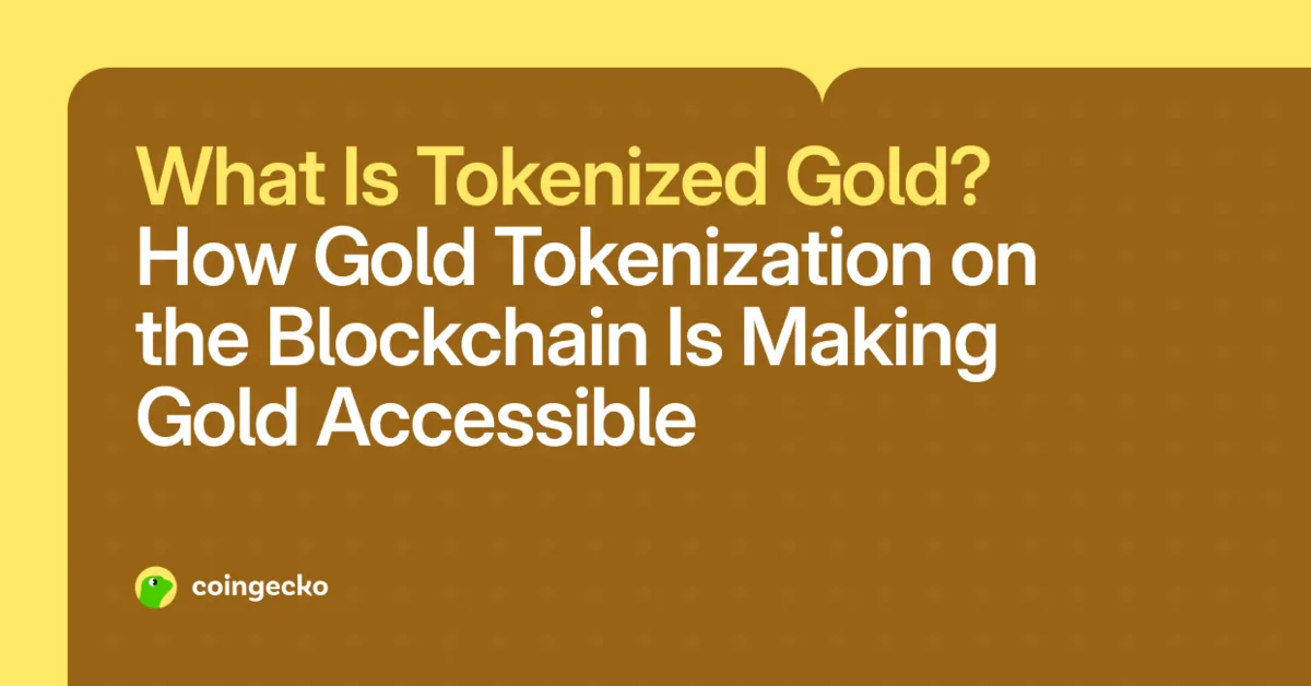 Tokenized Gold Explained: What It Is and Where to Buy (2025) Hero Image