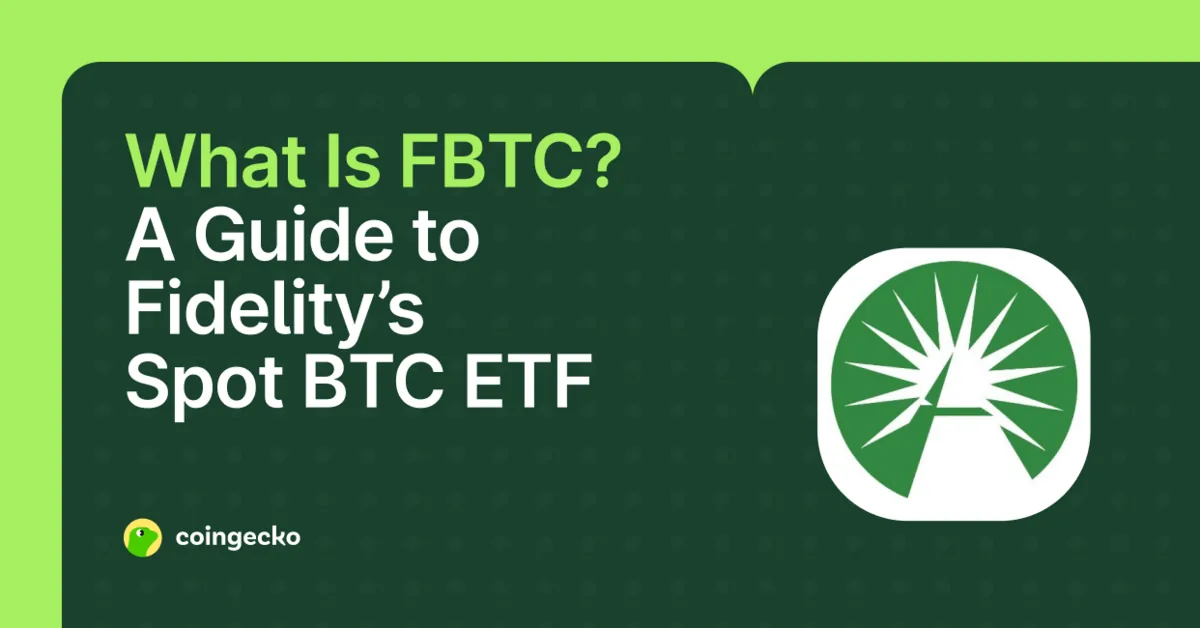 What is FBTC? Complete Guide to Fidelity's Bitcoin ETF Hero Image