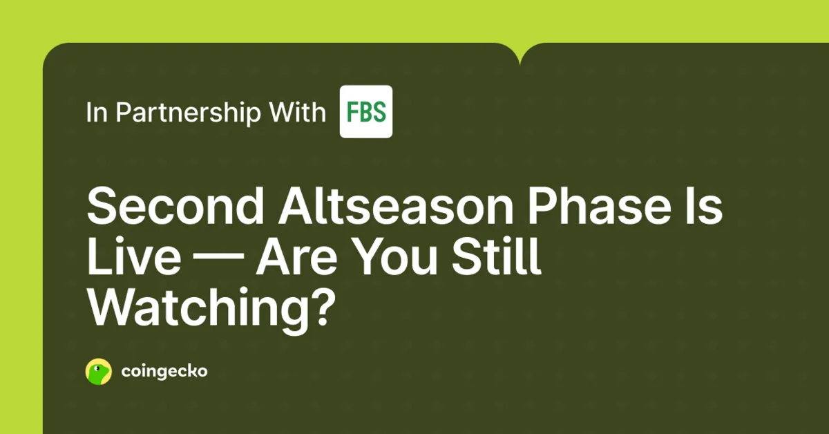 Second Altseason Phase Is Live — Are You Still Watching? Hero Image