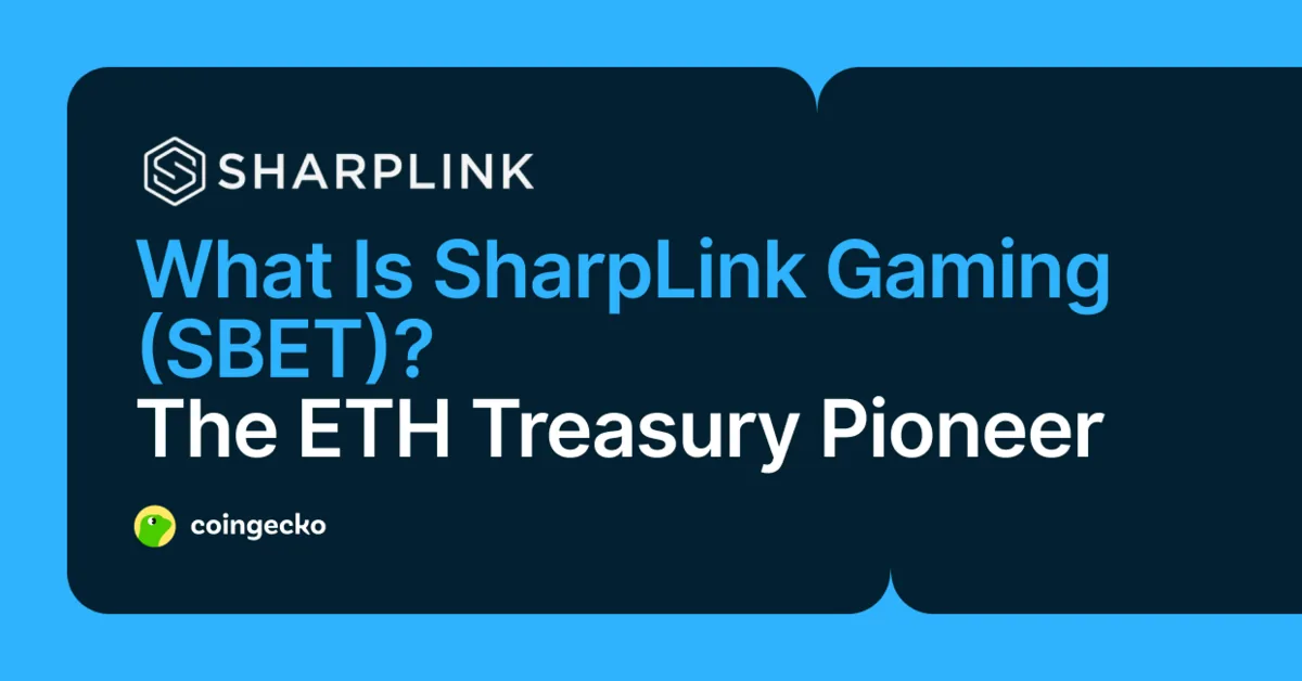 What Is SharpLink Gaming (SBET): The ETH Treasury Giant Hero Image