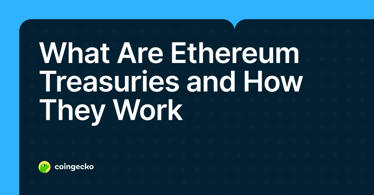 What Is the Ethereum Treasury Strategy and Who Is Buying ETH Hero Image