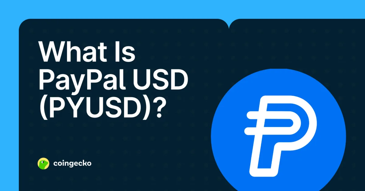 What Is PayPal USD (PYUSD)? Complete Guide to PayPal's Stablecoin Hero Image