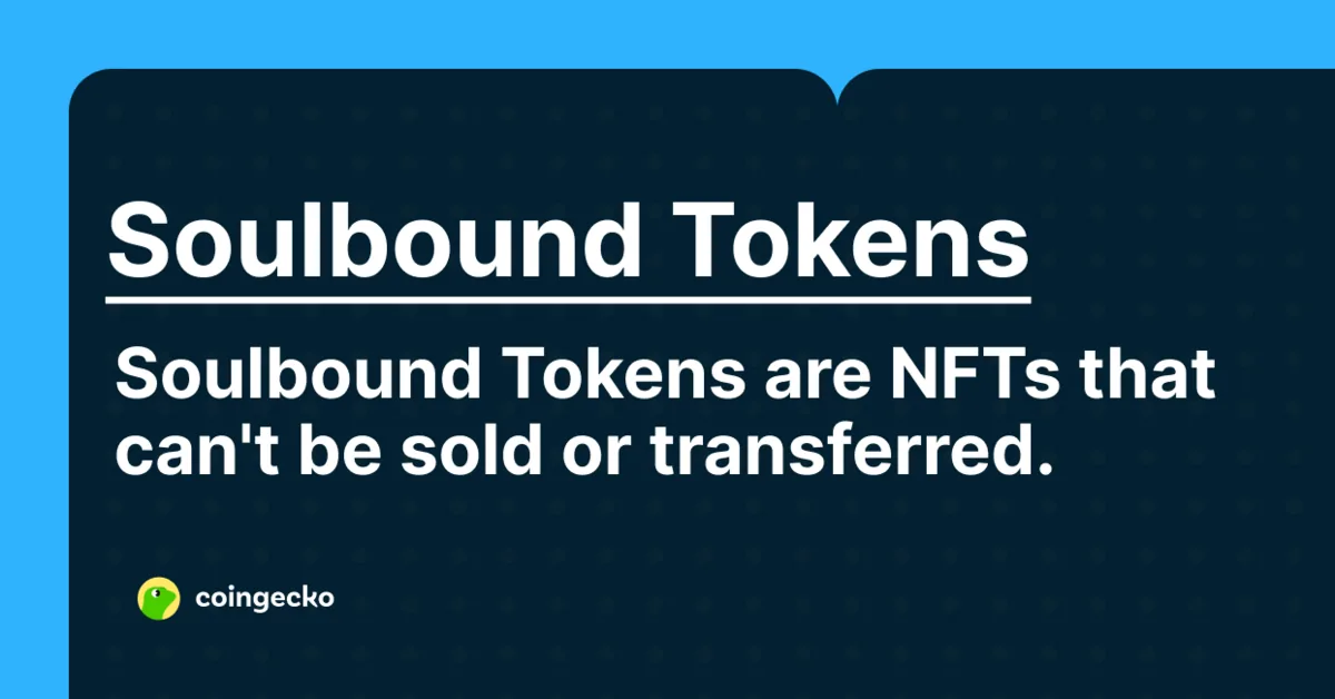 What Are Soulbound Tokens (SBTs) and How They Shape Digital Identity Hero Image