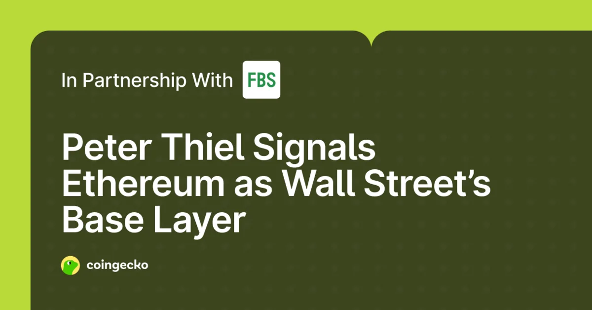 Peter Thiel Signals Ethereum as Wall Street’s Base Layer Hero Image
