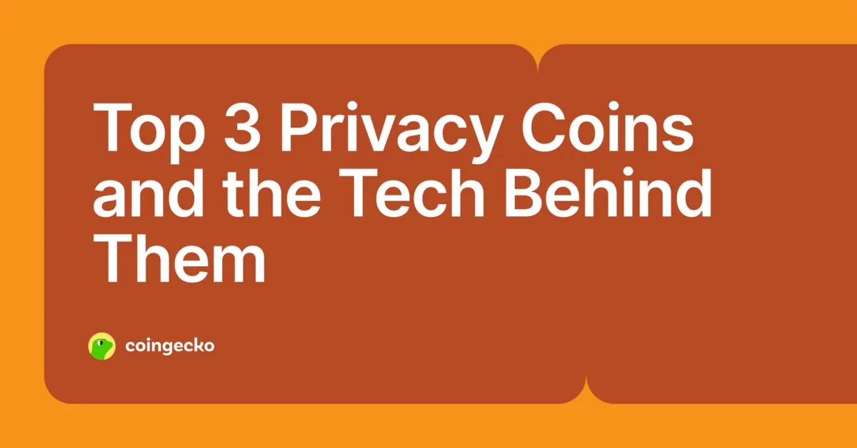 Top 3 Privacy Coins and How They Work Hero Image