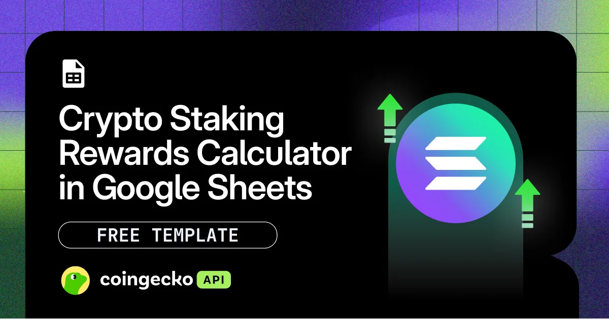 Crypto Staking Rewards Calculator in Google Sheets (Free Template) Hero Image