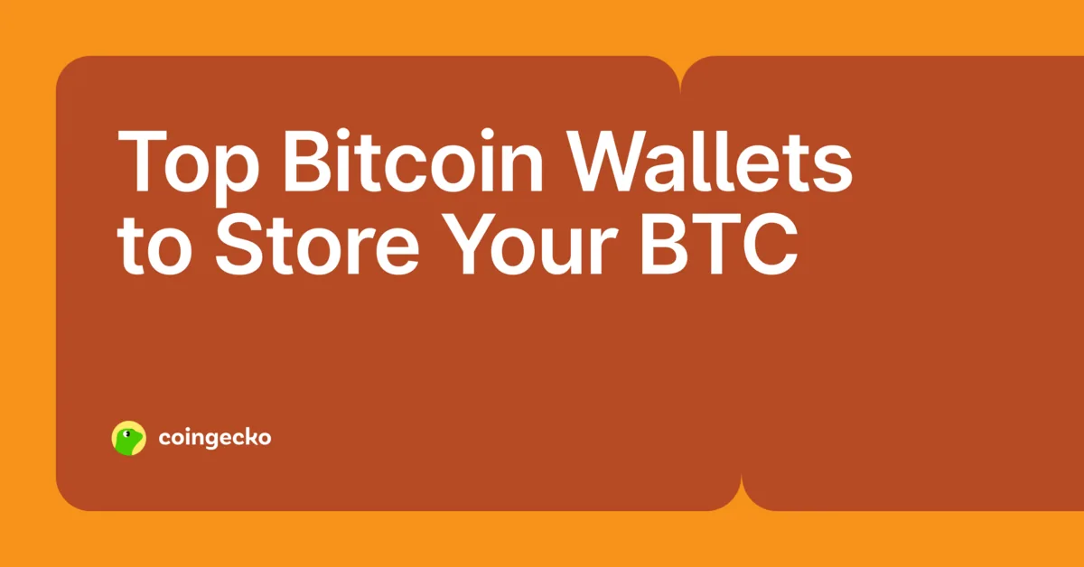 Top 10 Bitcoin Wallets To Store Your BTC Hero Image