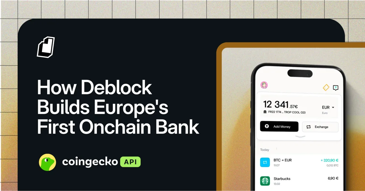 How Deblock Builds Europe's First Onchain Bank & Grew To 300K Users Hero Image