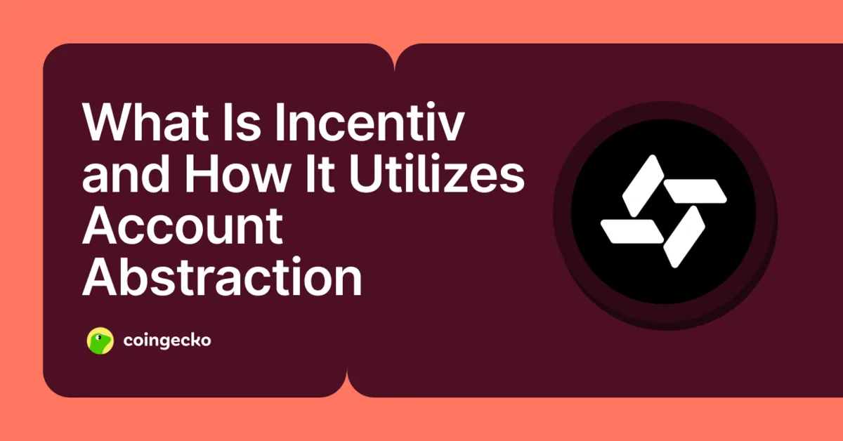 What Is Incentiv and CENT? Hero Image