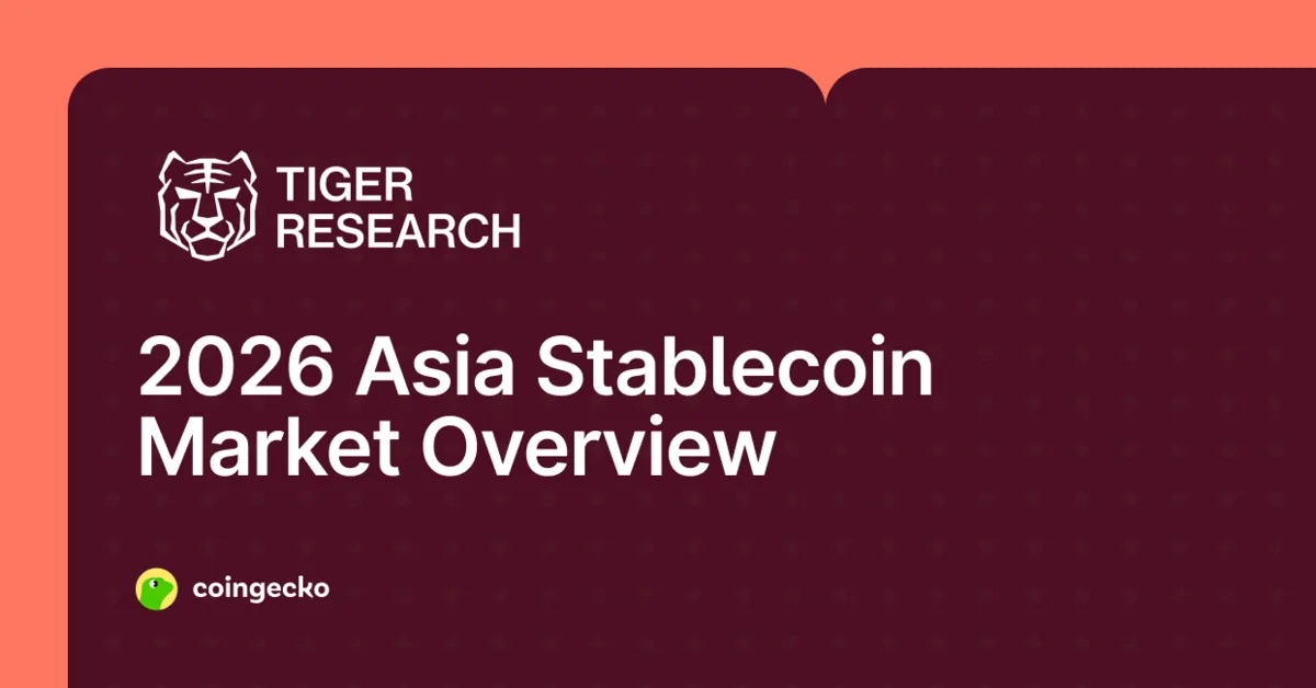2026 Asia Stablecoin Market Overview Hero Image