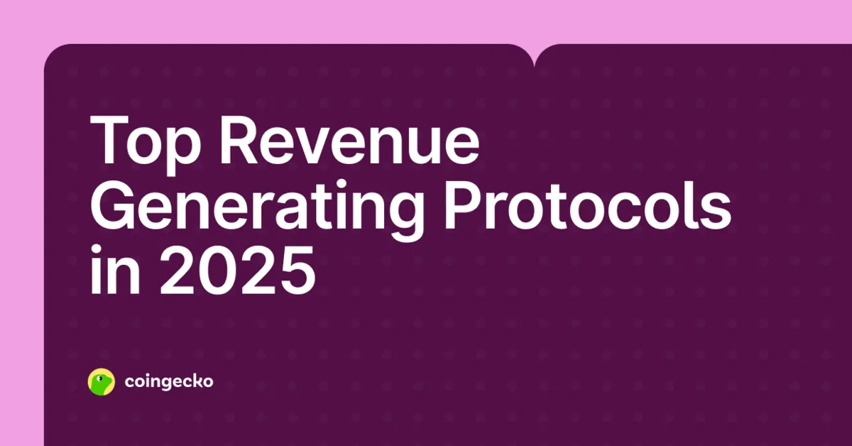 Top 10 Revenue Generating Protocols from 2025 Hero Image
