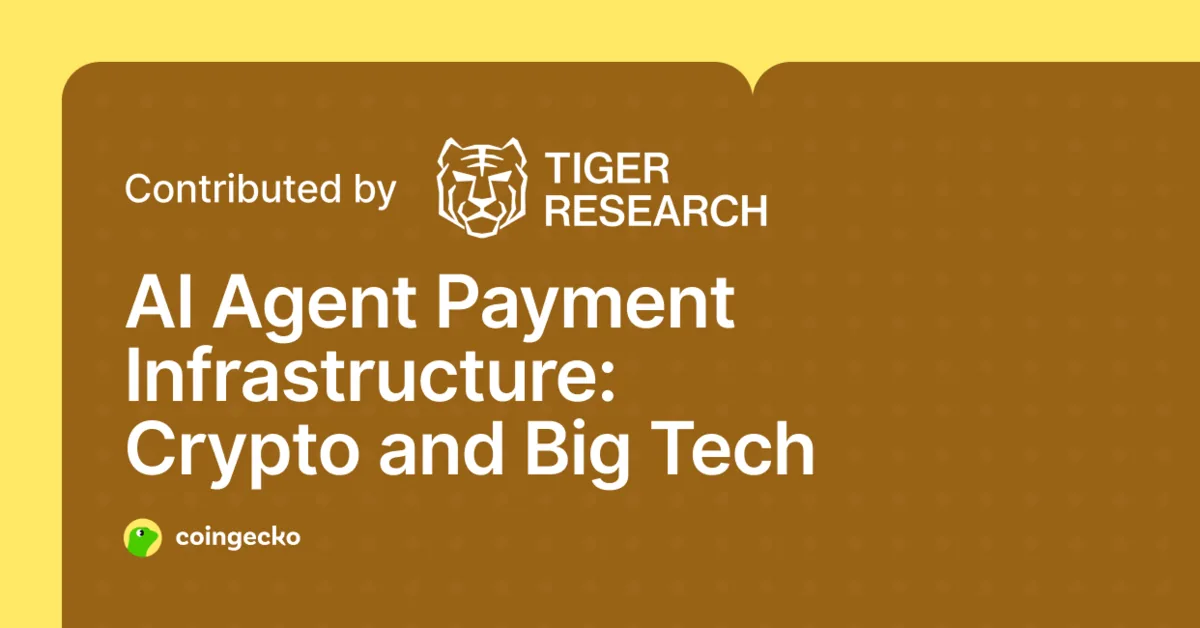 AI Agent Payment Infrastructure: The Direction of Crypto and Big Tech Hero Image