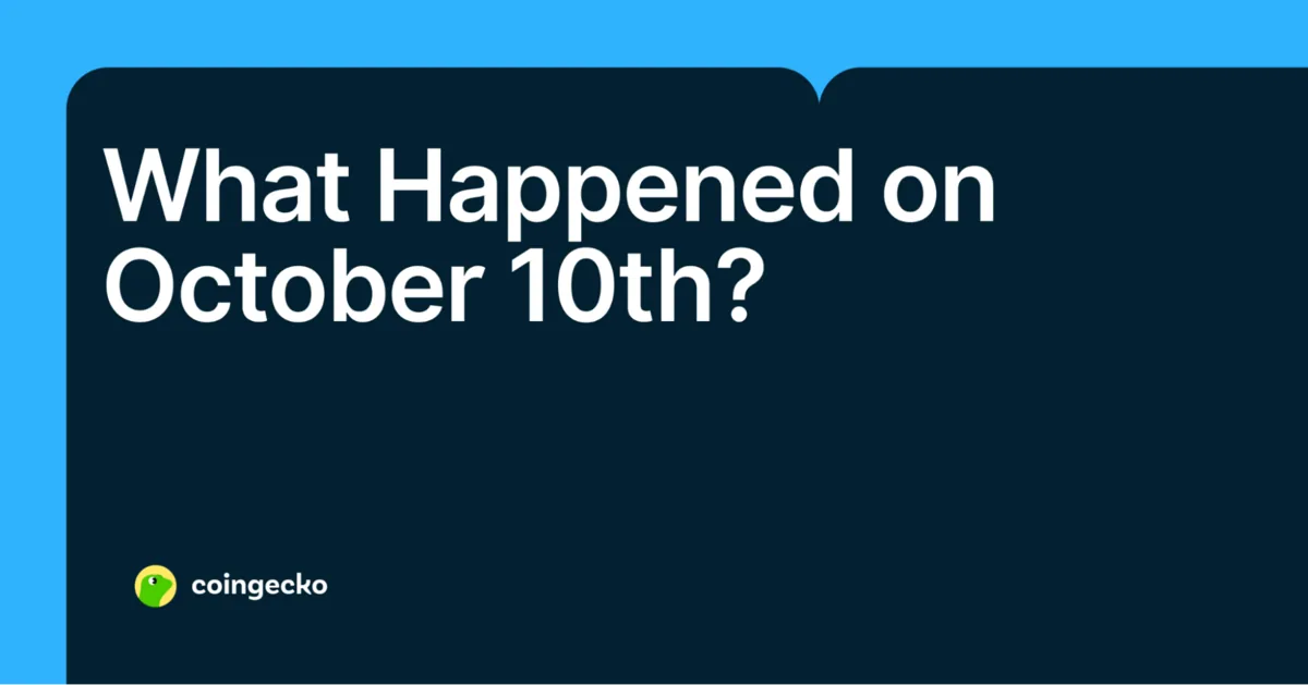 What Is October 10th? Crypto's 10/10 Mass Market Liquidation Event Hero Image