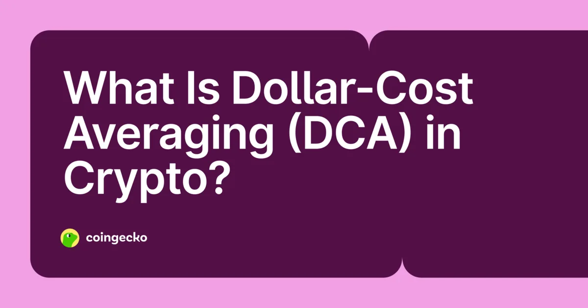 What Is Dollar-Cost Averaging (DCA) in Crypto? Hero Image