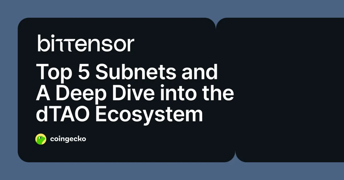 Top 5 Bittensor Subnets: A Deep Dive into the dTAO Ecosystem Hero Image