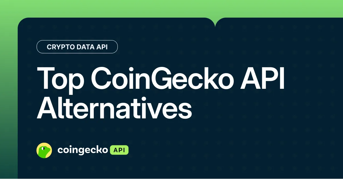 Top 7 CoinGecko API Alternatives for Crypto Data (2026) Hero Image