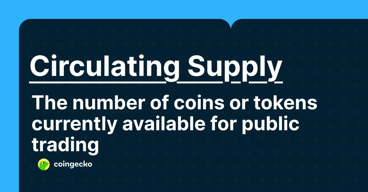 What Is Circulating Supply and Why It Matters Hero Image