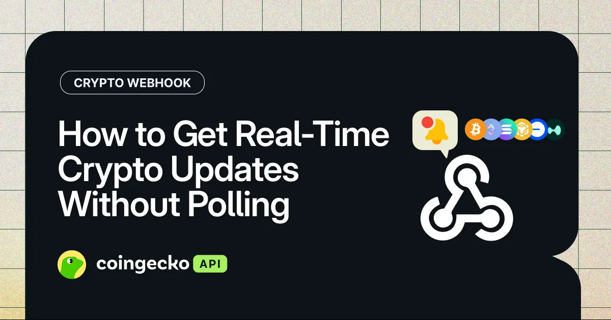 How to Get Real-Time Crypto Updates Without Polling (Webhook Guide) Hero Image