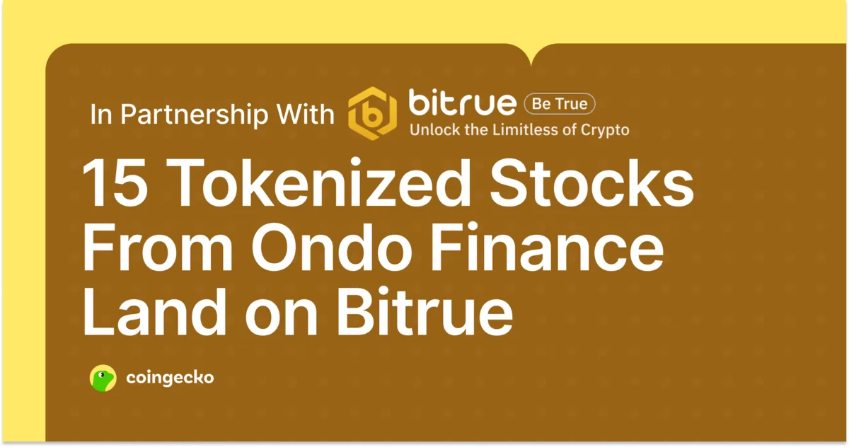 15 Tokenized Stocks From Ondo Finance Land on Bitrue Hero Image