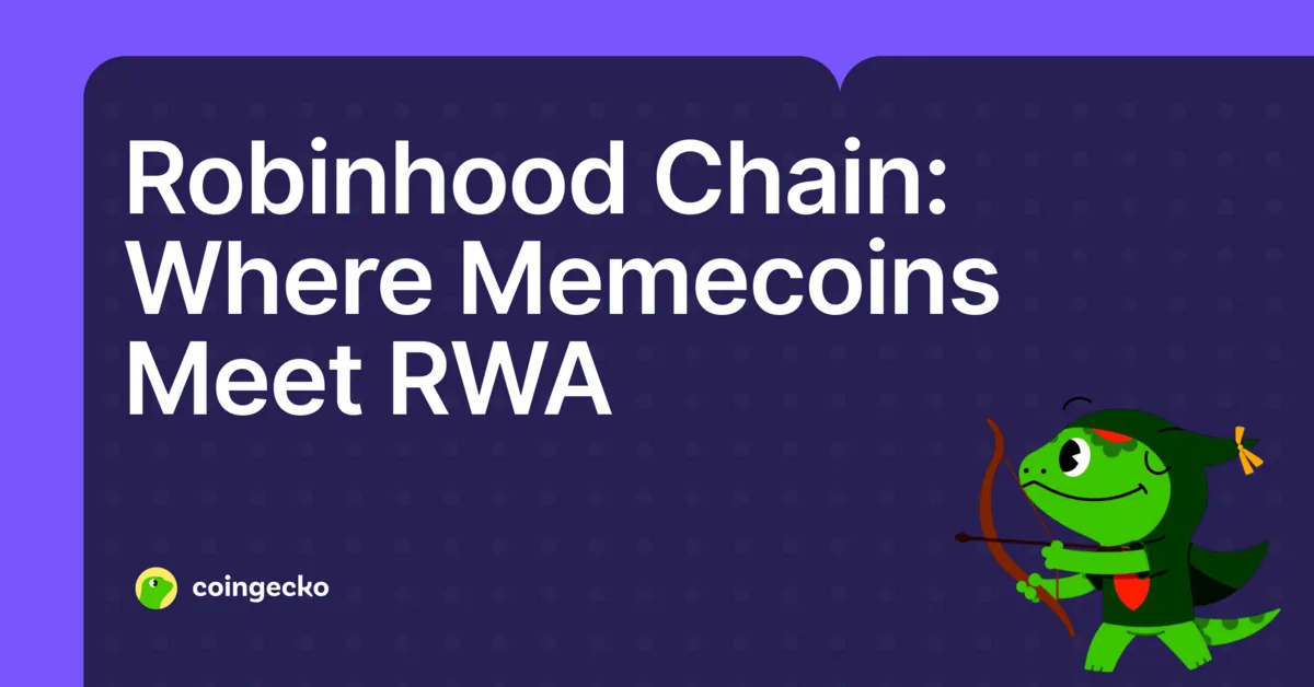Robinhood Chain: Built for RWA, Loved for Memes Hero Image