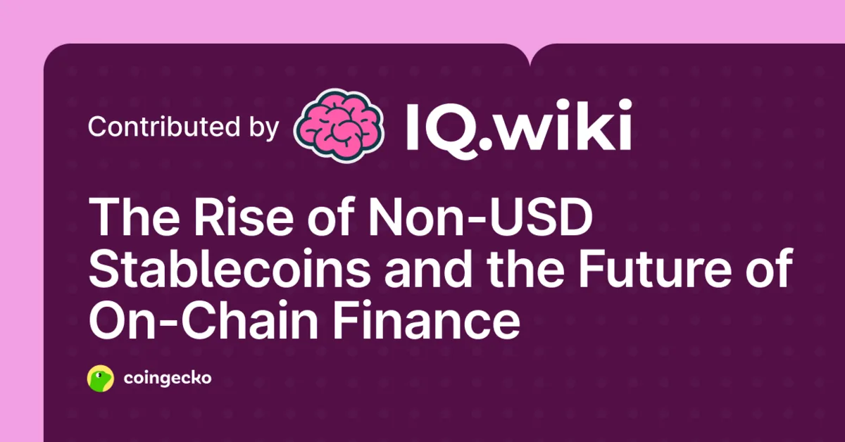 The Rise of Non-USD Stablecoins and the Future of On-Chain Finance Hero Image