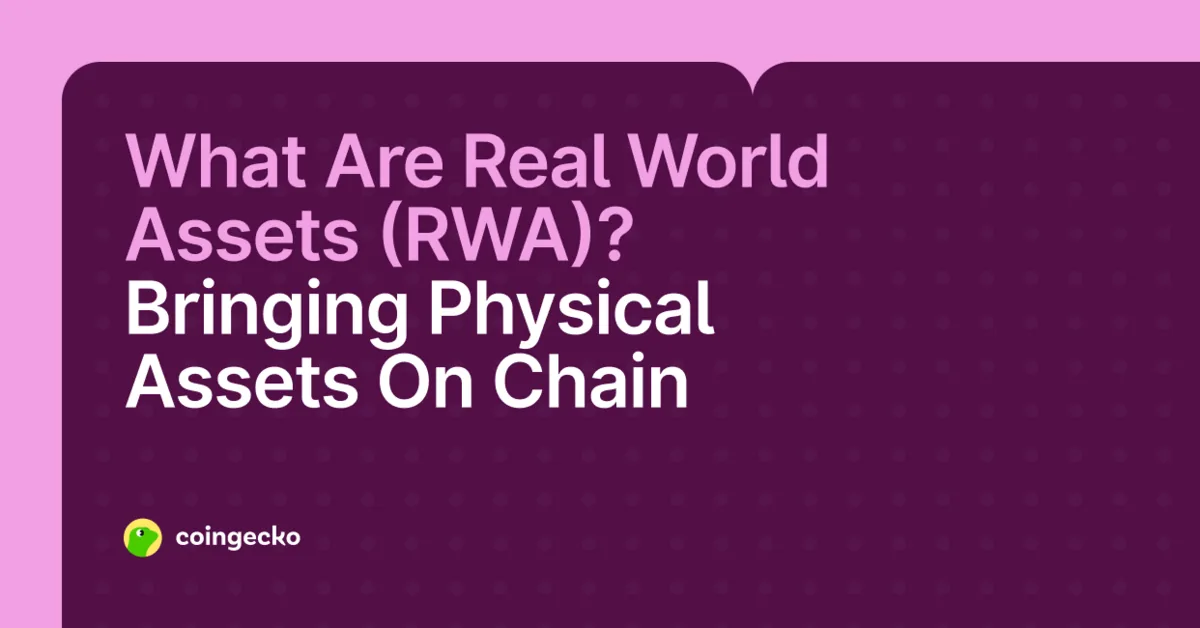 What Are Real World Assets (RWA)? Hero Image