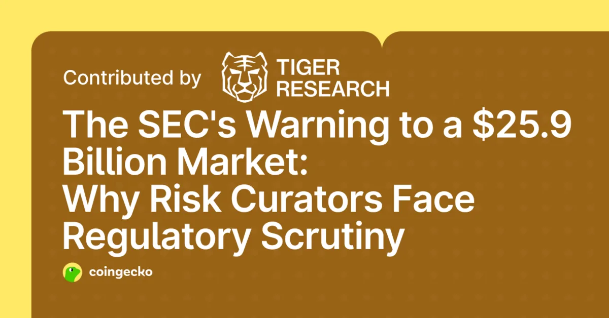 SEC Eyes DeFi Risk Curators as $25.9B Market Faces Scrutiny Hero Image