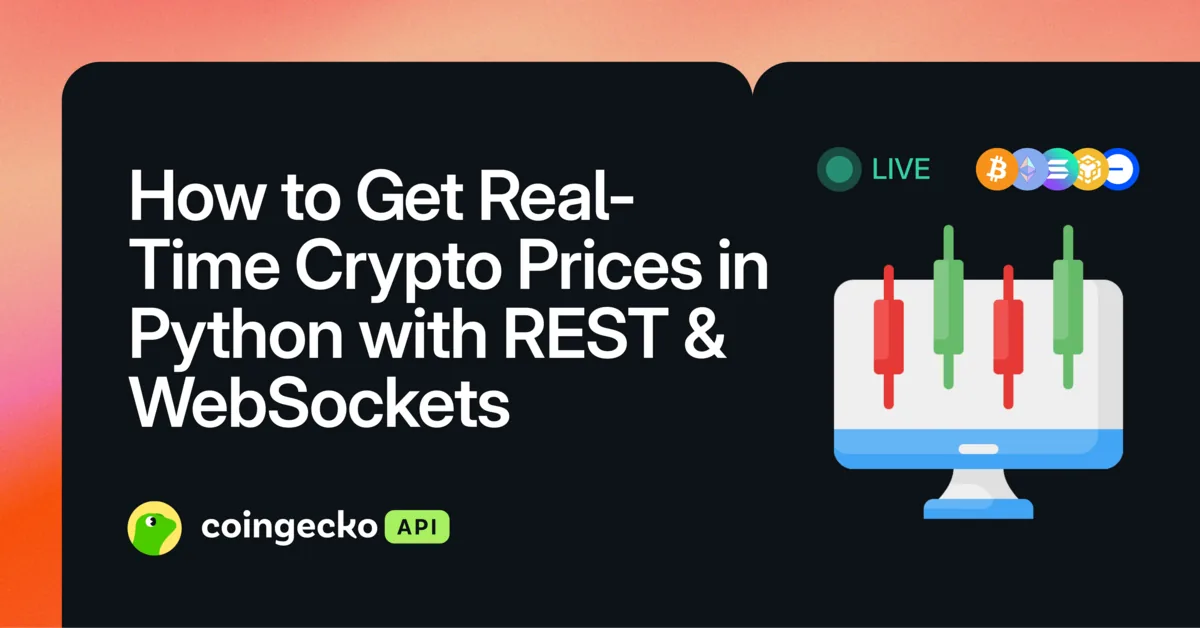 How to Get Real-Time Crypto Prices in Python with REST & WebSockets Hero Image